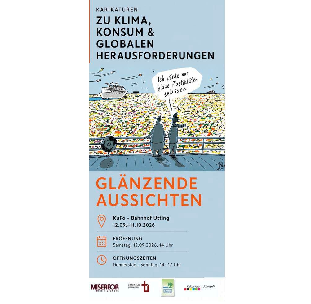 Plakat zur Karikaturenausstellung „Glänzende Aussichten“ im KuFo Bahnhof Utting